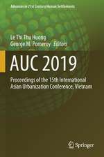 AUC 2019: Proceedings of the 15th International Asian Urbanization Conference, Vietnam