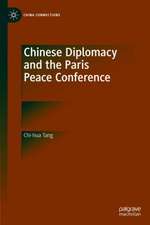 Chinese Diplomacy and the Paris Peace Conference