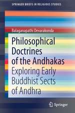 Philosophical Doctrines of the Andhakas: Exploring Early Buddhist Sects of Andhra