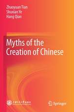 Myths of the Creation of Chinese