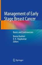 Management of Early Stage Breast Cancer: Basics and Controversies