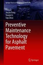 Preventive Maintenance Technology for Asphalt Pavement