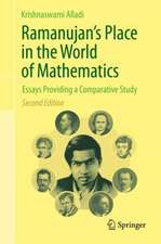 Ramanujan's Place in the World of Mathematics: Essays Providing a Comparative Study