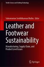 Leather and Footwear Sustainability: Manufacturing, Supply Chain, and Product Level Issues