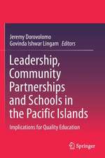 Leadership, Community Partnerships and Schools in the Pacific Islands