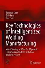 Key Technologies of Intelligentized Welding Manufacturing: Visual Sensing of Weld Pool Dynamic Characters and Defect Prediction of GTAW Process