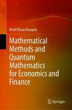 Mathematical Methods and Quantum Mathematics for Economics and Finance