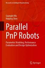 Parallel PnP Robots