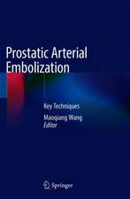 Prostatic Arterial Embolization