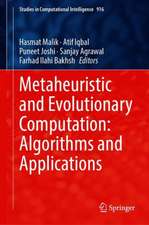 Metaheuristic and Evolutionary Computation: Algorithms and Applications