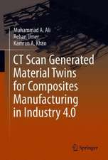 CT Scan Generated Material Twins for Composites Manufacturing in Industry 4.0