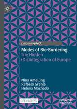 Modes of Bio-Bordering: The Hidden (Dis)integration of Europe