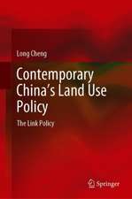 Contemporary China’s Land Use Policy: The Link Policy