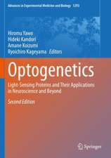 Optogenetics: Light-Sensing Proteins and Their Applications in Neuroscience and Beyond