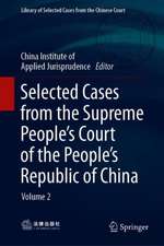 Selected Cases from the Supreme People’s Court of the People’s Republic of China: Volume 2