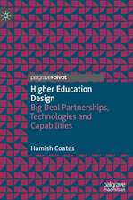 Higher Education Design: Big Deal Partnerships, Technologies and Capabilities