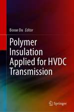 Polymer Insulation Applied for HVDC Transmission