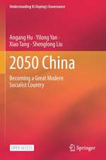 2050 China: Becoming a Great Modern Socialist Country