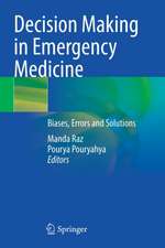 Decision Making in Emergency Medicine