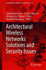 Architectural Wireless Networks Solutions and Security Issues