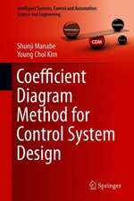 Coefficient Diagram Method for Control System Design