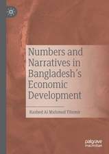 Numbers and Narratives in Bangladesh's Economic Development