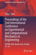 Proceedings of the 2nd International Conference on Experimental and Computational Mechanics in Engineering: ICECME 2020, Banda Aceh, October 13–14