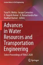 Advances in Water Resources and Transportation Engineering: Select Proceedings of TRACE 2020