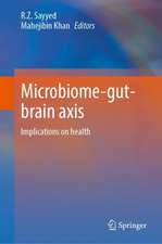 Microbiome-Gut-Brain Axis: Implications on Health