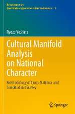 Cultural Manifold Analysis on National Character: Methodology of Cross-National and Longitudinal Survey