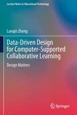 Data-Driven Design for Computer-Supported Collaborative Learning: Design Matters