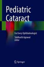 Pediatric Cataract: For Every Ophthalmologist