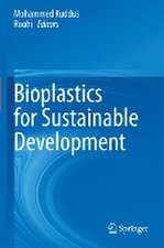 Bioplastics for Sustainable Development