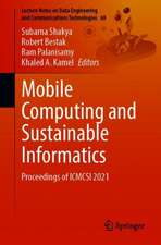 Mobile Computing and Sustainable Informatics: Proceedings of ICMCSI 2021