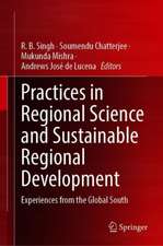 Practices in Regional Science and Sustainable Regional Development: Experiences from the Global South