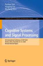 Cognitive Systems and Signal Processing: 5th International Conference, ICCSIP 2020, Zhuhai, China, December 25–27, 2020, Revised Selected Papers