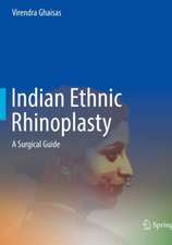 Indian Ethnic Rhinoplasty: A Surgical Guide