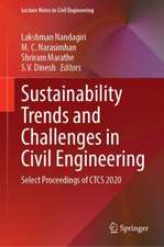 Sustainability Trends and Challenges in Civil Engineering: Select Proceedings of CTCS 2020