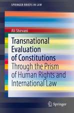 Transnational Evaluation of Constitutions