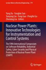 Nuclear Power Plants: Innovative Technologies for Instrumentation and Control Systems: The Fifth International Symposium on Software Reliability, Industrial Safety, Cyber Security and Physical Protection of Nuclear Power Plant (ISNPP)