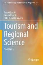 Tourism and Regional Science: New Roads