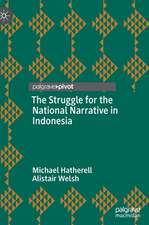 The Struggle for the National Narrative in Indonesia