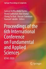 Proceedings of the 6th International Conference on Fundamental and Applied Sciences: ICFAS 2020