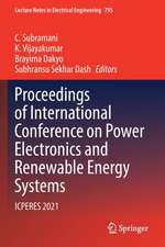 Proceedings of International Conference on Power Electronics and Renewable Energy Systems: ICPERES 2021