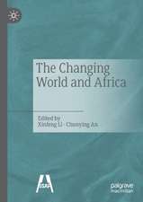 The Changing World and Africa​