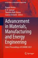 Advancement in Materials, Manufacturing and Energy Engineering, Vol. I: Select Proceedings of ICAMME 2021