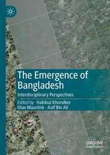 The Emergence of Bangladesh: Interdisciplinary Perspectives