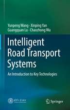 Intelligent Road Transport Systems: An Introduction to Key Technologies