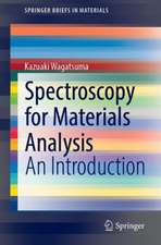 Spectroscopy for Materials Analysis: An Introduction