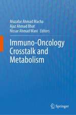 Immuno-Oncology Crosstalk and Metabolism